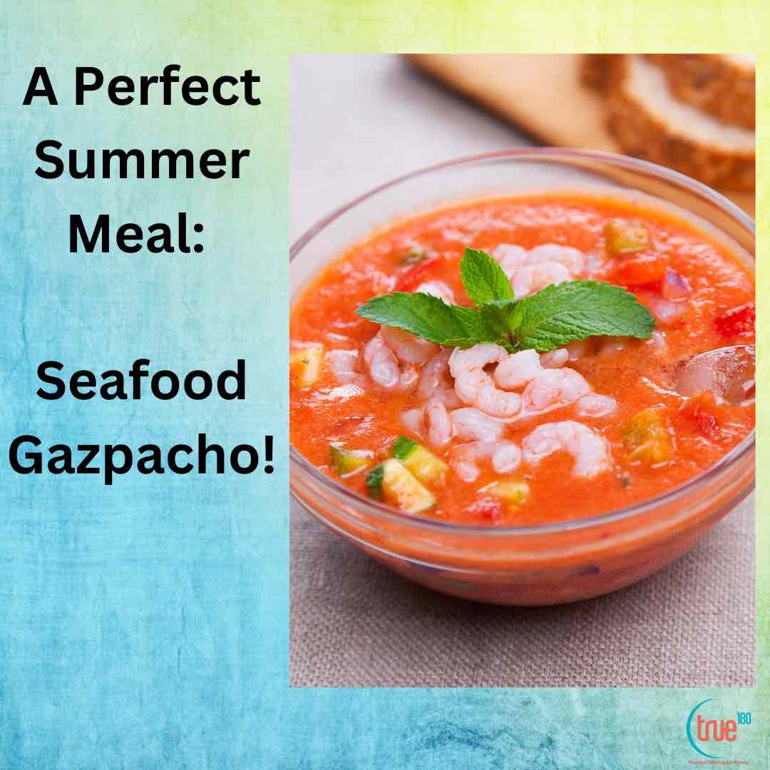Perfect Summer Meal: Seafood Gazpacho!