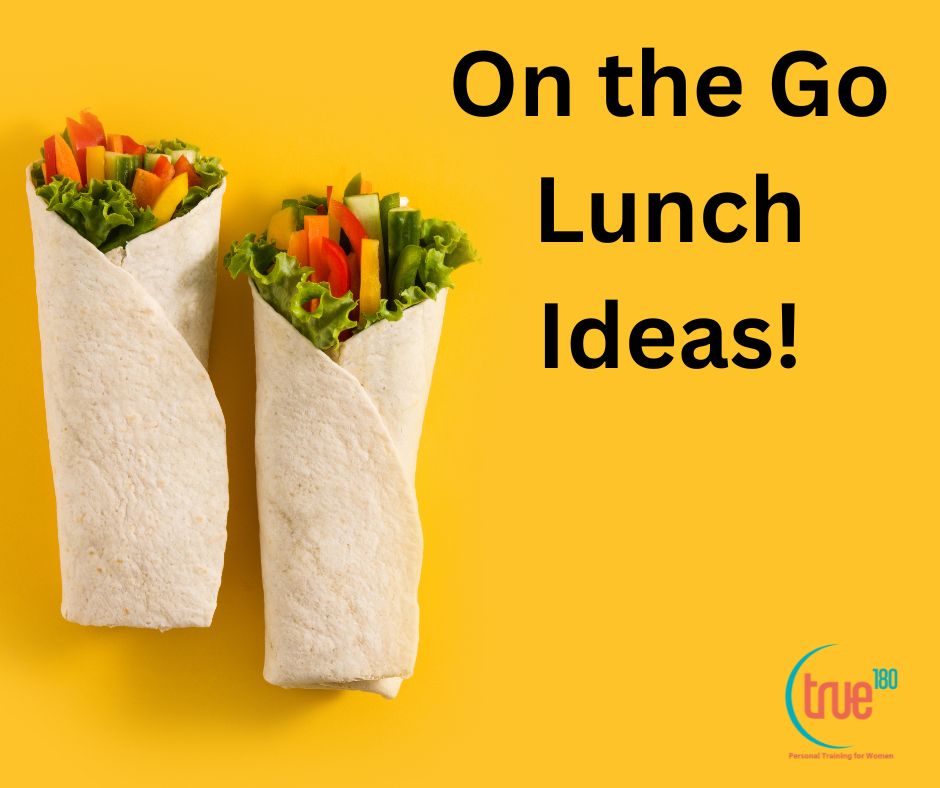 On the Go Healthy Lunch Ideas!