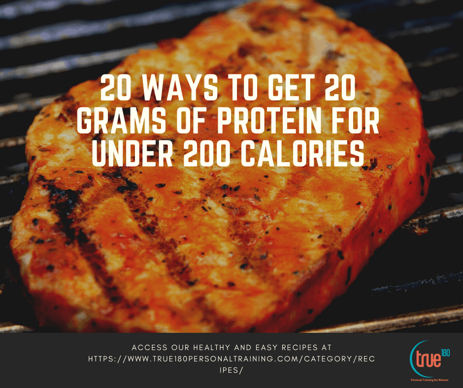 True 180 Personal Training |20 Ways to Get 20 Grams of Protein For Under 200 Calories