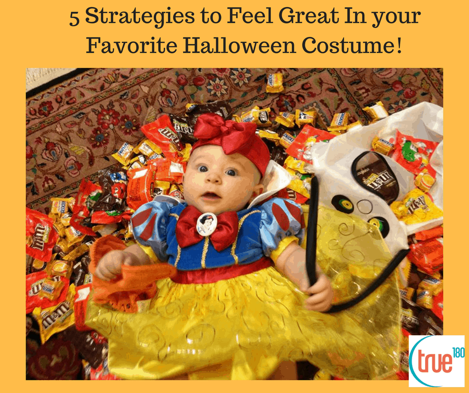 5 Strategies to Feel Great In your Favorite Halloween Costume!