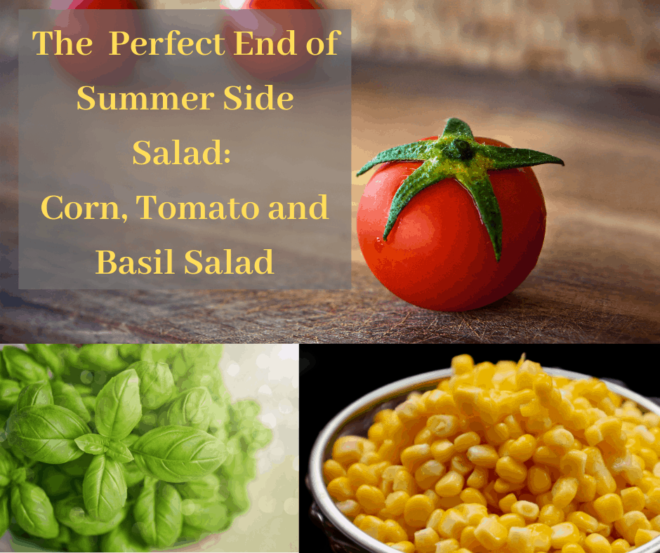 Corn, Tomato and Basil Side Salad