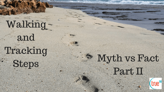 True180 Personal Training | Walking & Tracking Steps: Myths vs Facts Part 2: 10,000 Steps ?