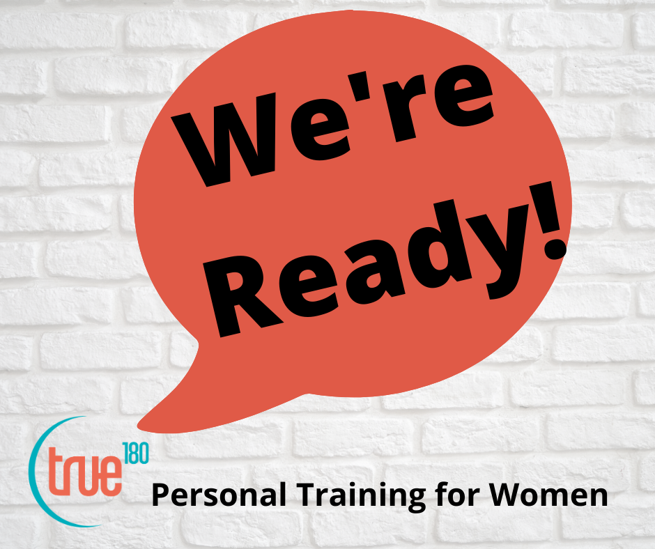 True180 Personal Training | We're Ready!