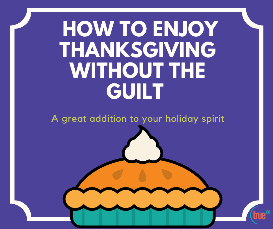 Enjoy Thanksgiving Without The Guilt marketing