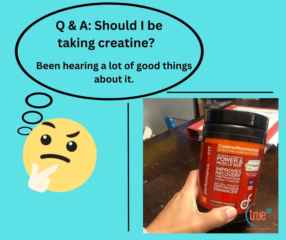 Charlotte Personal Trainer for Women  Answers: Should I be taking creatine?