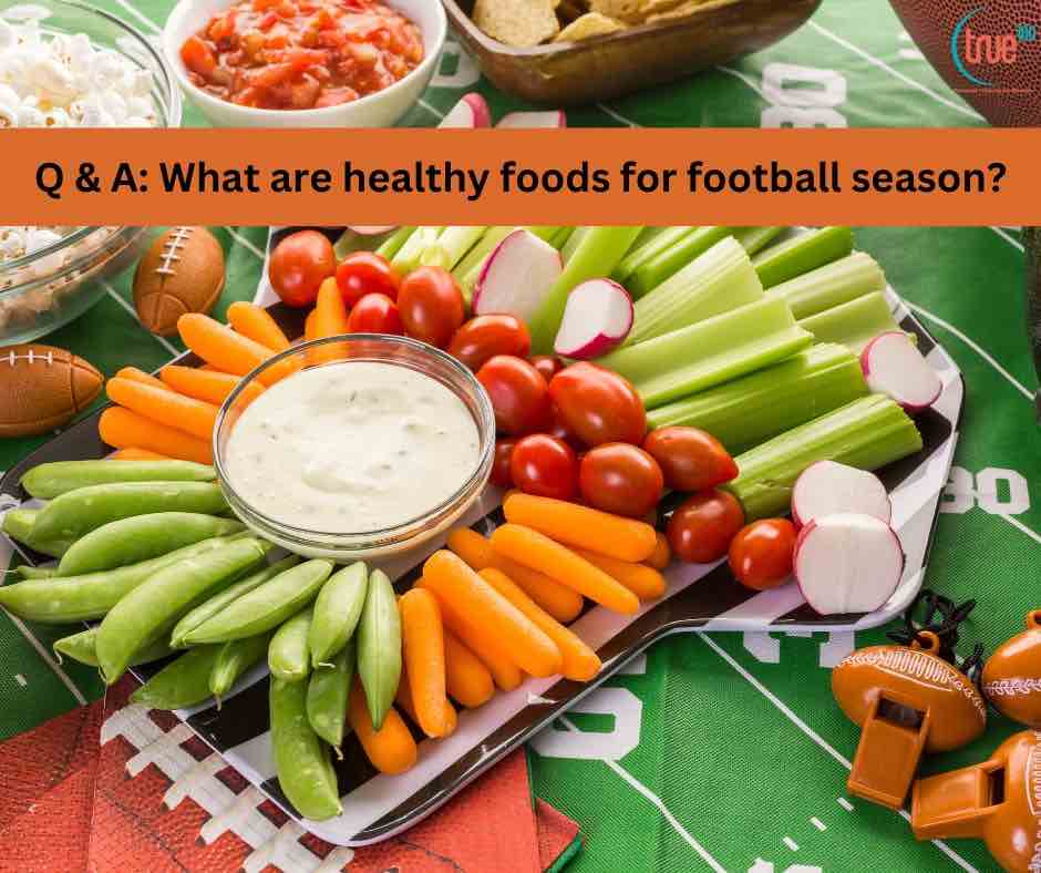 healthy foods for football season